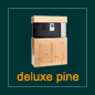QAF - deluxe pine
